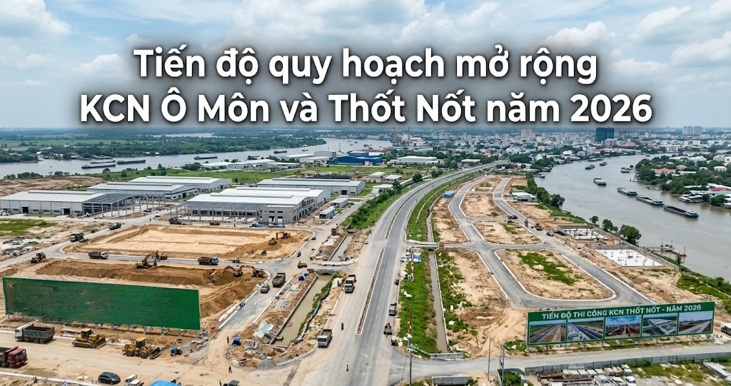 Phân tích quy hoạch khu công nghiệp Cần Thơ, Ô Môn, Thốt Nốt 2026 đối với nhà thầu 1 Hình ảnh minh họa - Tiến độ quy hoạch mở rộng KCN - 4